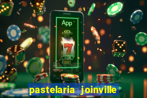 pastelaria joinville zona sul